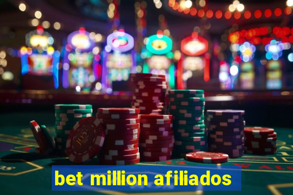 bet million afiliados